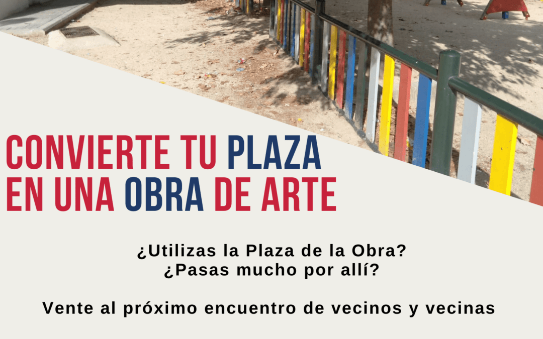 Convierte tu plaza en una Obra de Arte